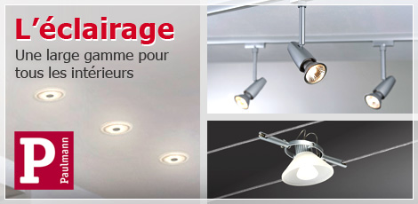 Lclairage : <br />
 Une large gamme pour tous les intrieurs