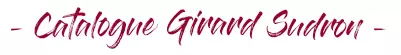 catalogue Girard Sudron